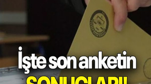 İşte son anketin SONUÇLARI!